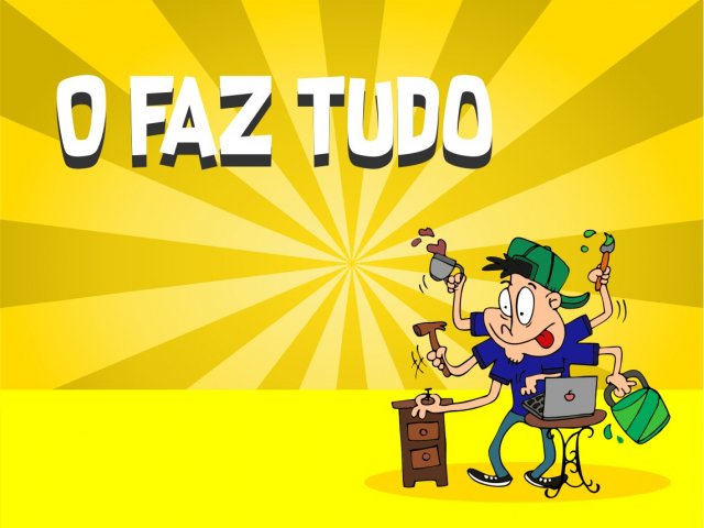 O faz tudo